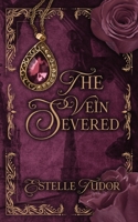 The Vein Severed 1915950309 Book Cover