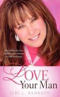 Love Your Man 1597818070 Book Cover