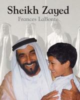 Sheikh Zayed 994843109X Book Cover