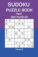 Sudoku Puzzle Book Hard: 300 Puzzles Volume 9 B08CWG468R Book Cover
