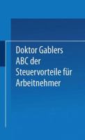 Dr. Gablers ABC Der Steuervorteile Fur Arbeitnehmer 3322964086 Book Cover