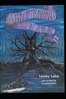 Aunt Mona: The First Visit null Book Cover