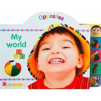 My World - Opposites (Tab Books) 1846963060 Book Cover