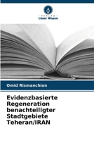 Evidenzbasierte Regeneration benachteiligter Stadtgebiete Teheran/IRAN (German Edition) 6207071166 Book Cover