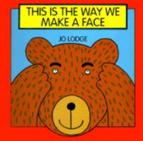 This Is the Way We Make a Face 037032451X Book Cover