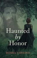 Haunted by Honor 1732929513 Book Cover