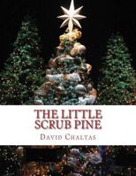 The Little Scrub Pine 1480218332 Book Cover