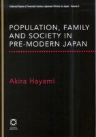 Population, Family and Society in Pre-Modern Japan 1906876096 Book Cover