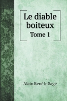 Le Diable Boiteux. Tome 1 2012394930 Book Cover