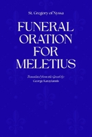 Funeral Oration for Meletius B0H86Y3C54 Book Cover
