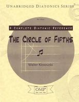 The Circle of Fifths: A Complete Diatonic Reference for Music 0692911383 Book Cover