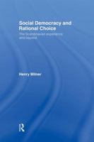 Social Democracy and Rational Choice 1138882208 Book Cover