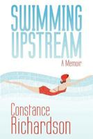 Swimming Upstream: A Memoir 1604944897 Book Cover