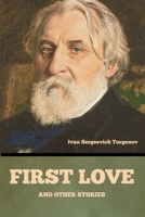 First love, and other stories B0HGD1WFYC Book Cover