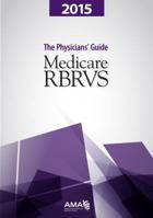 Medicare RBRVS: The Physicians' Guide 2015 1622020243 Book Cover