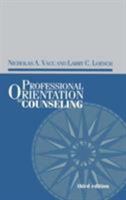 Professional Orientation to Counseling (Accelerated Development) 1560328517 Book Cover