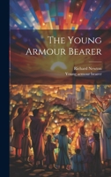 The Young Armour Bearer 1021367222 Book Cover
