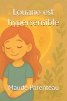 Louane est hypersensible (French Edition) B0F5BDD428 Book Cover