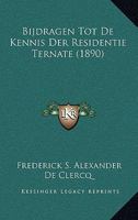 Bijdragen Tot De Kennis Der Residentie Ternate (1890) 1168127459 Book Cover