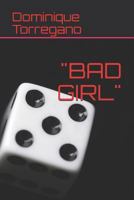 Bad Girl 1796460141 Book Cover