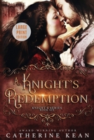 A Knight's Redemption: Large Print: Knight's Series Book 6 B0B7QFSGD1 Book Cover