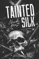 Tainted Silk: A Dark Mafia Romance of Power, Obsession, and Captive Hearts (The Rossi Syndicate.) B0GYJQGG6K Book Cover
