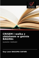 CRISEM i walka z ubóstwem w gminie BAGIRA:: wyzwania i możliwości 6203624098 Book Cover