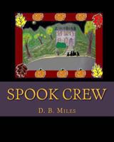 Spook Crew 1492176702 Book Cover