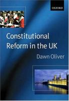 Constitutional Reform in the United Kingdom 0198765460 Book Cover