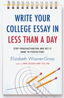 Write Your College Essay in Less Than a Day 034551727X Book Cover