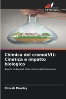 Chimica del cromo(VI): Cinetica e impatto biologico (Italian Edition) 6209481892 Book Cover