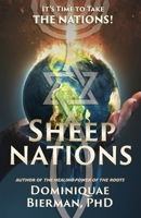 Sheep Nations: It's Time to Take the Nations! 1953502253 Book Cover