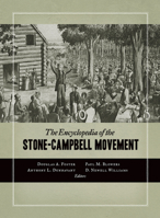 The Encyclopedia of the Stone-Campbell Movement 0802869750 Book Cover