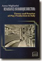 Renaissance And Baroque Directors: Theor (Studies in Drama & Theatre) 1894508408 Book Cover