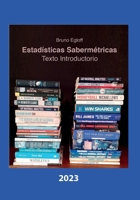 Estadísticas Sabermétricas: Texto Introductorio B0BVTFSSPG Book Cover