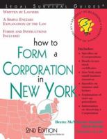 How to Form a Corporation in New York (Legal Survival Guides) 1572482494 Book Cover