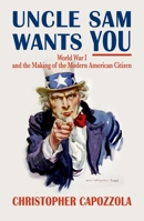Uncle Sam Wants You 0199734798 Book Cover
