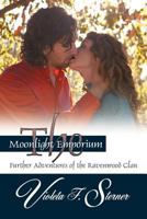 The Moonlight Emporium: Further Adventures of the Ravenwood Clan 1466942487 Book Cover