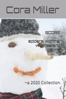 SCORE spiders, worms, witches and germs: a 2020 Collection B086G6FKV5 Book Cover