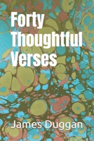 Forty Thoughtful Verses B0FS211FX4 Book Cover