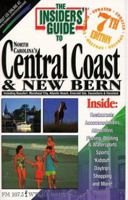 The Insider's Guide to North Carolina's Central Coast and New Bern 1573800651 Book Cover