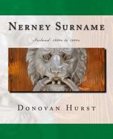 Nerney Surname: Ireland: 1600s to 1900s 0985696877 Book Cover