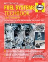 Motorcycle Fuel Systems TechBook: All carburettor types, along with fuel injection, from the basic theory to practical tuning 1859605141 Book Cover