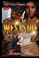 A Westside Love Story 2 1530502608 Book Cover