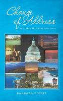 Change of Address: 80 Years of Searching for Utopia 1530789656 Book Cover