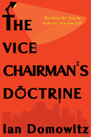 The Vice Chairman's Doctrine: Rocking the Top in Industry Version 4.0 163742230X Book Cover