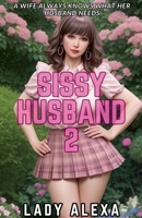 Sissy Husband 2 (Sissy Femboy Transgender Husband) B0DR3P4YPS Book Cover