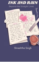 Ink and Rain: Beyond the Straight Lines B0GVY2T3BS Book Cover