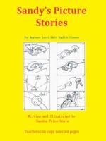 Sandy's Picture Stories: For Beginner Level Adult English Classes 1490772235 Book Cover