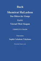 Buch Shemirat HaLashon - Das Hüten der Zunge (German Edition) 1617046639 Book Cover
